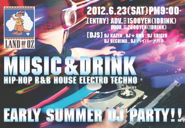 2012アーリーサマーDJパーティー