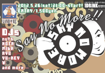 2012SayNoMoreDJパーティー